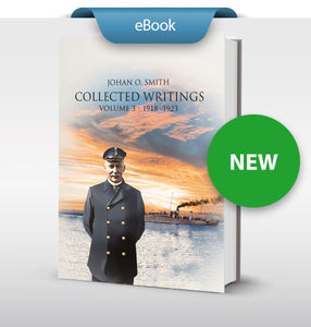 Johan O. Smiths Collected Writings Volume 3 • 1918 - 1923 (English) - eBook