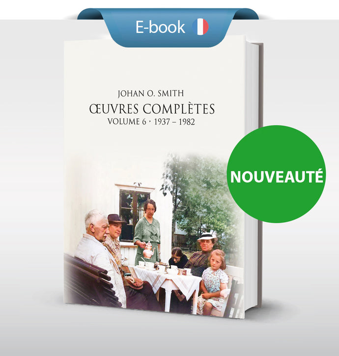 Johan O. Smith - OEuvres Completes - Volume 6 • 1937 - 1982- e-book