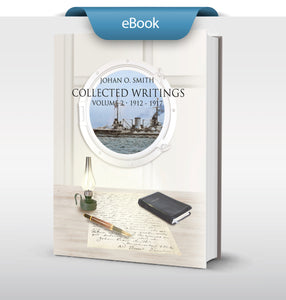 Johan O. Smiths Collected Writings Volume 2 • 1912 - 1917 (English) - eBook