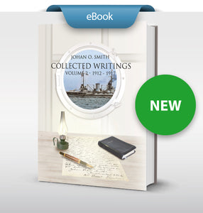 Johan O. Smiths Collected Writings Volume 2 • 1912 - 1917 (English) - eBook