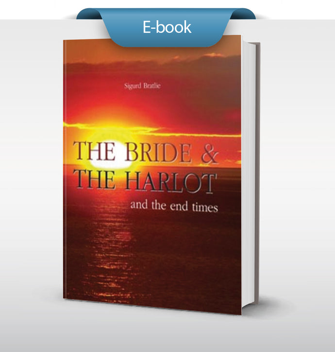 The Bride, The Harlot and The End Times (English) - eBook