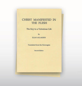 Christ Manifested in The Flesh (English)