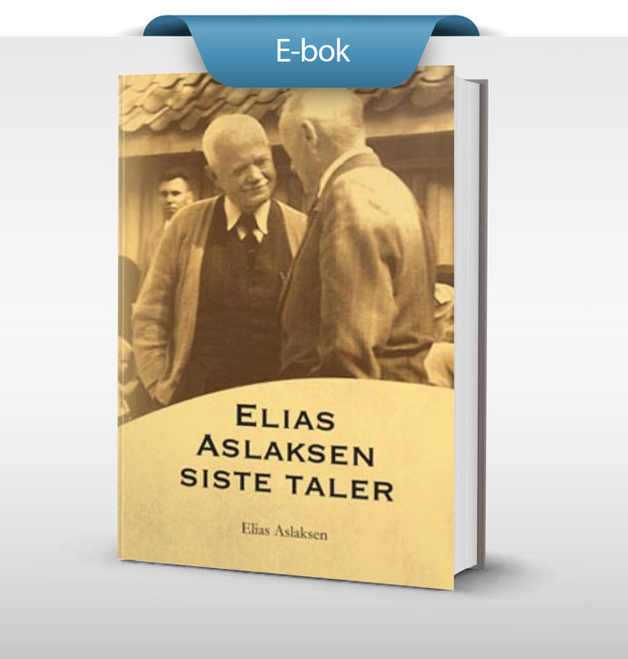 Elias Aslaksens siste taler - e-bok